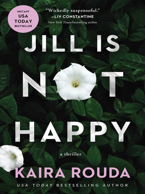 Title details for Jill Is Not Happy by Kaira Rouda - Wait list